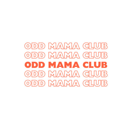 Welcome to The Odd Mama Club!